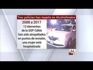 Tres policías han muerto en Alcoholímetro