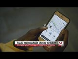 La SCJN prepara fallo a favor de Uber