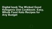Digital book The Wicked Good Ketogenic Diet Cookbook: Easy, Whole Food Keto Recipes for Any Budget