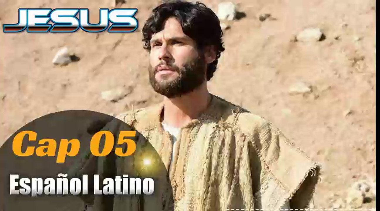 Capitulo 05 JESUS HD Español