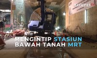 Mengintip Stasiun Bawah Tanah MRT Jakarta