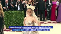 Ariana Grande Is ‘Ready’ for ‘Sweetener’ Tour