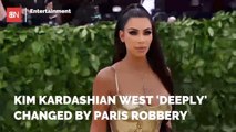 Paris Robbery Changed Kim Kardashian Forever