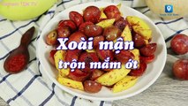 Hướng dẫn cách làm món XOÀI MẬN DẦM MĂM ỚT | Vietnam TDK TV