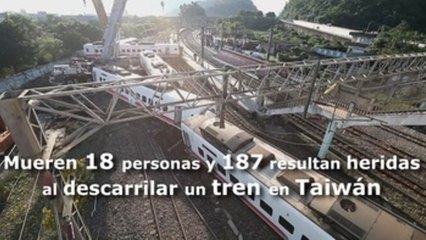 Mueren 18 personas y 187 resultan heridas al descarrilar un tren en Taiwán