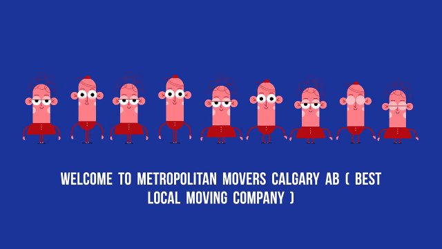 Best Moving Company At Metropolitan Movers in Calgary, AB