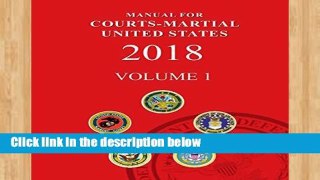 Review  Manual for Courts-Martial: 2018: Volume 1