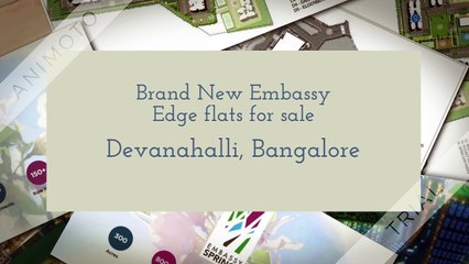 Embassy Edge Flats for Sale in Devanahalli, Banagalore