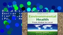 D.O.W.N.L.O.A.D [P.D.F] Environmental Health: from Global to Local (Public Health/Environmental