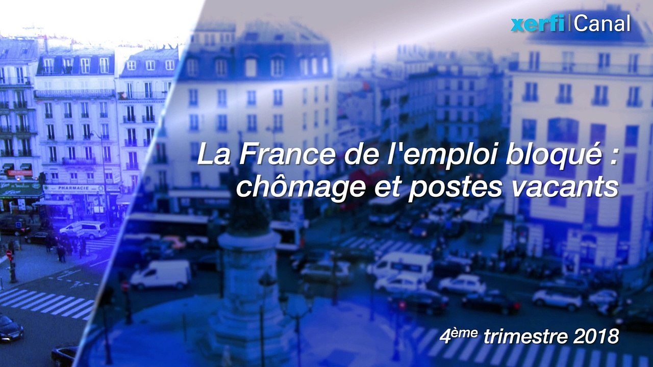 La France de l'emploi bloqué : chômage et postes vacants [Olivier Passet]