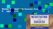 Review  Negotiating for Success: Essential Strategies and Skills