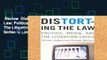 Review  Distorting the Law: Politics, Media, And The Litigation Crisis (Chicago Series in Law and