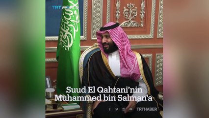 Kaşıkçı cinayetinin arkasındaki adam Suud El-Qahtani