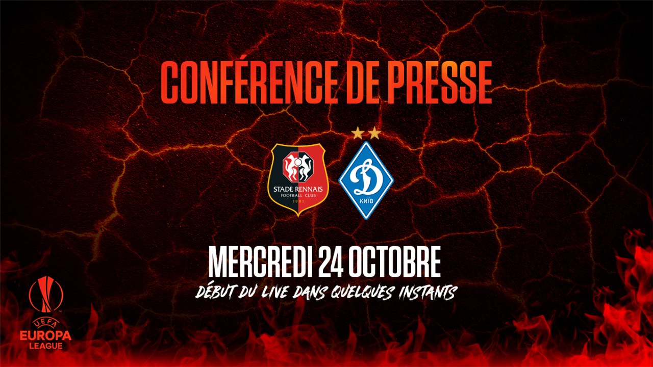 Europa League. Stade Rennais F.C. / Kiev : Conférence de presse