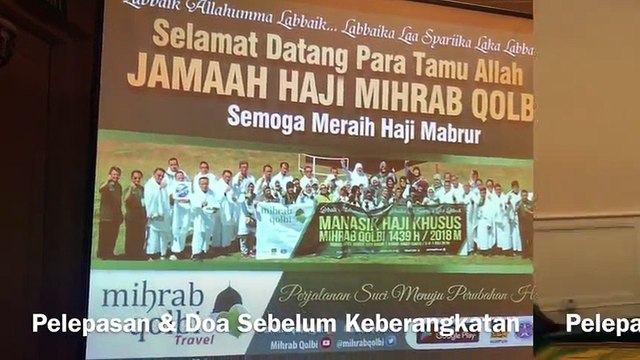 Mihrab Qolbi Haji 2018 1439 H FULL