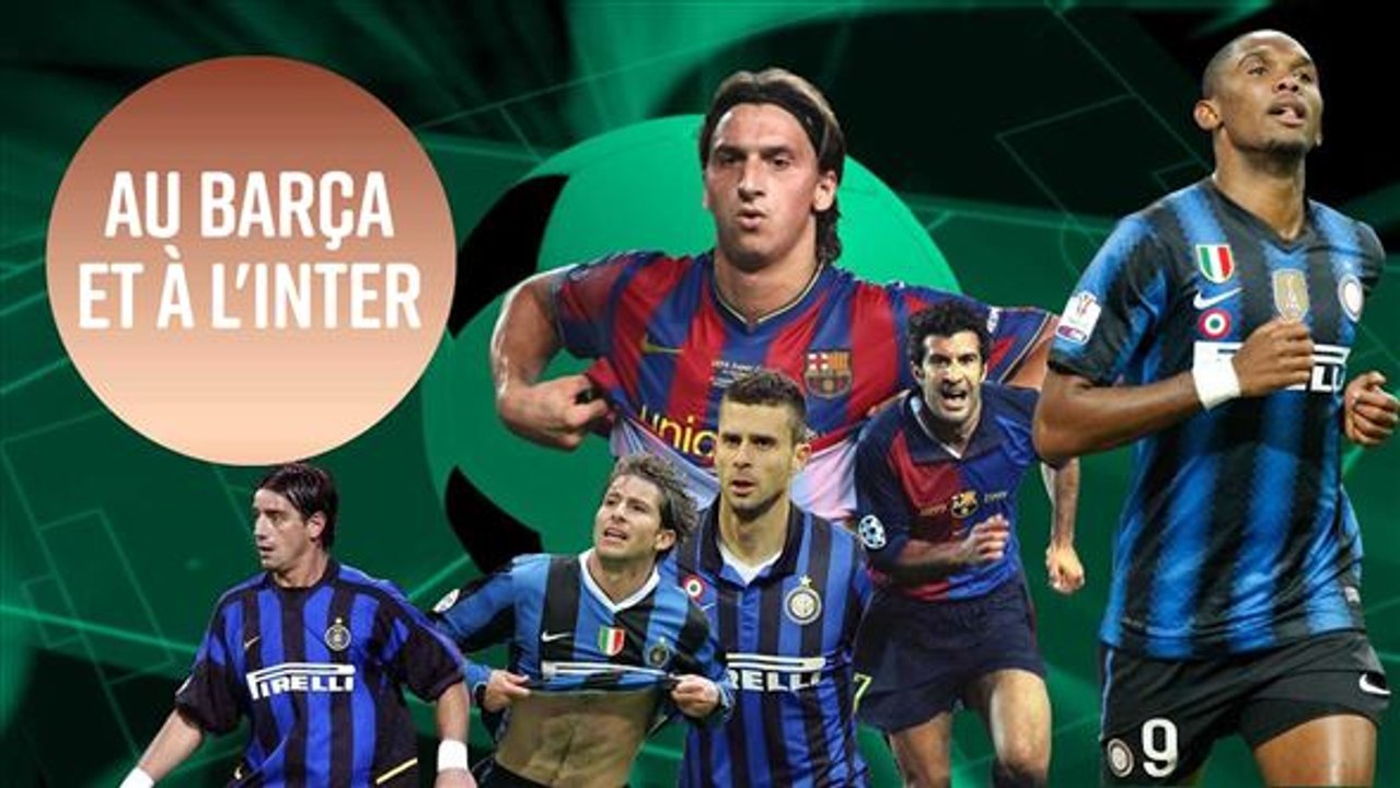 Champions : sept footballeurs ayant joué pour le Barça et l'Inter