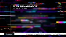 Brasil: el plan privatizador de Jair Bolsonaro