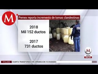 Tomas clandestinas a Pemex se duplican en julio