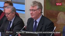 Retraites : Jean-Paul Delevoye fait de la pédagogie devant le Sénat