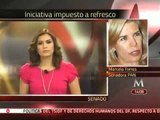 Marcela Torres habla de la Iniciativa impuesto refresco