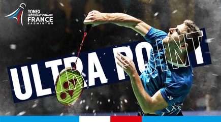 YONEX IFB - 1/16 - Le magnifique point entre Brice Leverdez et Chen Long
