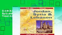 D.O.W.N.L.O.A.D [P.D.F] Jordan, Syria and Lebanon (Lonely Planet Travel Atlas) [P.D.F]