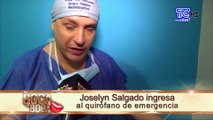 Joselyn Salgado sufrió accidente, tuvo que ser intervenida de emergencia