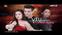 Yêu Trong Cuồng Hận Tập 10 - Full Màn Hình - (Bản Chuẩn HTV2 Lồng Tiếng) - Phim Thái Lan - Phim Yeu Trong Cuong Han Tap 10 - Yeu Trong Cuong Han Tap 11