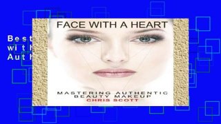 Best product  Face with A Heart: Mastering Authentic Beauty Makeup
