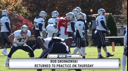 Rob Gronkowski returns to practice on Thursday