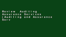 Review  Auditing   Assurance Services (Auditing and Assurance Services)