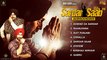 Sardar Saab - Movie Songs Audio Jukebox | Jackie Shroff | Guggu Gill | Daljeet Kalsi | Music & Sound
