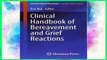 [P.D.F] Clinical Handbook of Bereavement and Grief Reactions (Current Clinical Psychiatry) [P.D.F]
