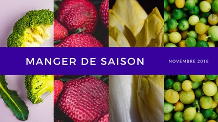 3 aliments à consommer en novembre 2018
