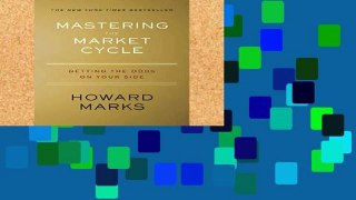 Library  Mastering the Market Cycle: Getting the Odds on Your Side