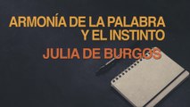 Armonía de la palabra y el instinto - Julia de Burgos 