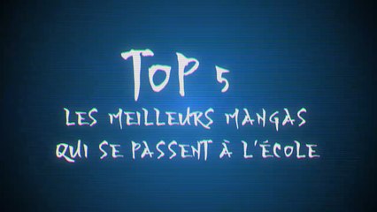 5 mangas qui se passent à l'école