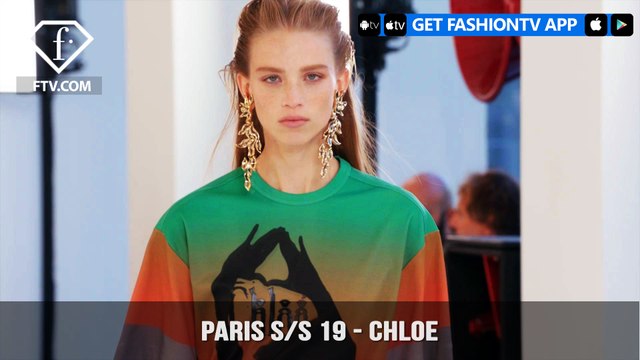 Paris Fashion Week Spring/Summer 2019 - Chloe | FashionTV | FTV