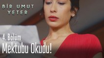 Mektubu okudu - Bir Umut Yeter 4. Bölüm