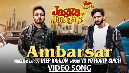Ambarsar | Yo Yo Honey Singh | Deep Kahlon | Daljeet Kalsi  | Jagga Jiunda E | Music & Sound