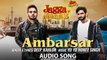 Ambarsar | Audio Song | Yo Yo Honey Singh | Deep Kahlon | Daljeet Kalsi  | Jagga Jiunda E