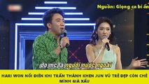 HARI WON NỔI ĐIÊN KHI TRẤN THÀNH  KHEN JUN VŨ TRẺ ĐẸP CÒN CHÊ MÌNH GIÀ XẤU