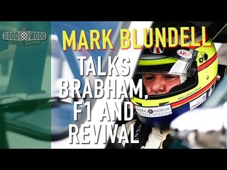 Mark Blundell - Goodwood Podcast