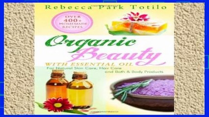 Best product  Organic Beauty with Essential Oil