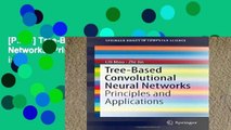 [P.D.F] Tree-Based Convolutional Neural Networks: Principles and Applications (SpringerBriefs in