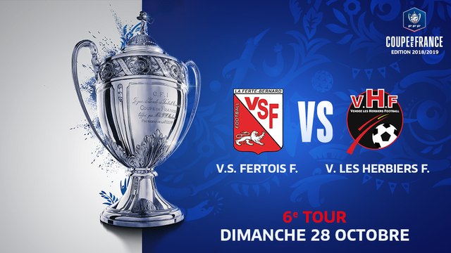 Coupe de France, 6e Tour : V.S. Fertois F. - V. Les Herbiers F.