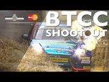 BTCC Shoot Out - The Drivers' Story