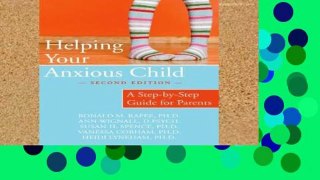 Popular Helping Your Anxious Child: A Step-by-step Guide for Parents