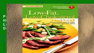 Popular The American Heart Association Low-Fat, Low-Cholesterol Cookbook: Delicious Recipes to