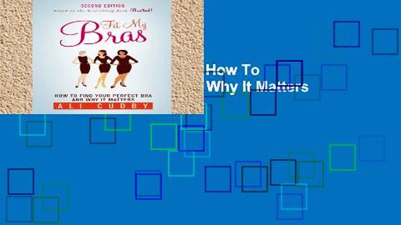 Best product  Fit My Bras: How To Find Your Perfect Bra And Why It Matters